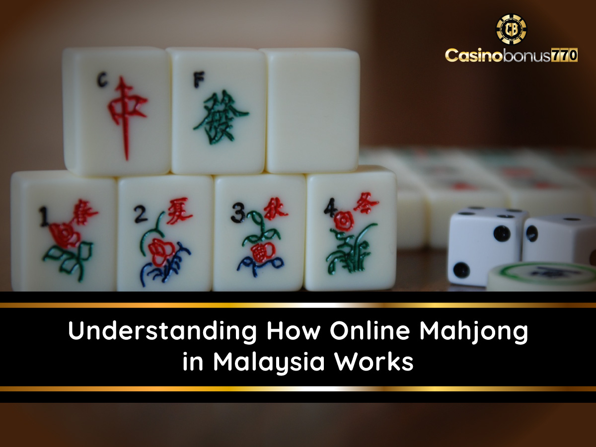 Understanding How Online Mahjong in Malaysia Works